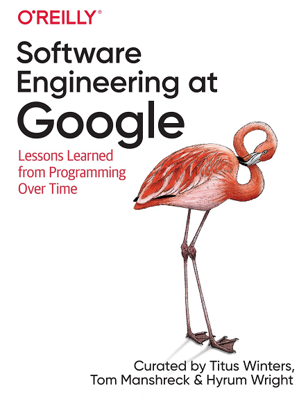 google出新书了《Software Engineering at Google》